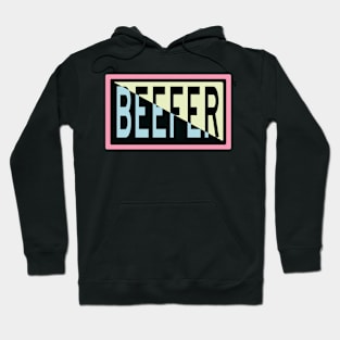 Beefer Hoodie